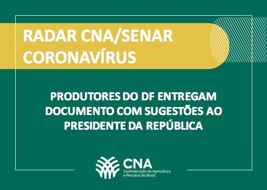 Produtores do DF entregam documento com sugestões ao presidente da República