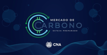 É amanhã! CNA promove seminário sobre Mercado de Carbono