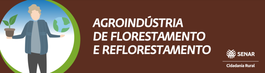 Banner cidadania rural agroindustria reflorestamento