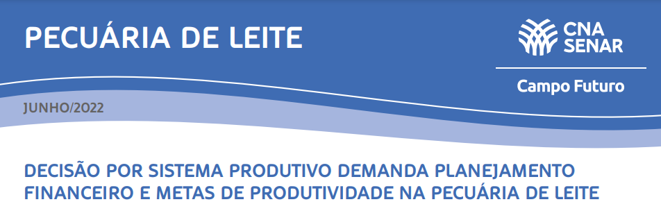 Mudança no perfil produtivo das propriedades leiteiras envolve a escolha por qual sistema de produção utilizar e o quanto isso impacta em termos de custo de produção